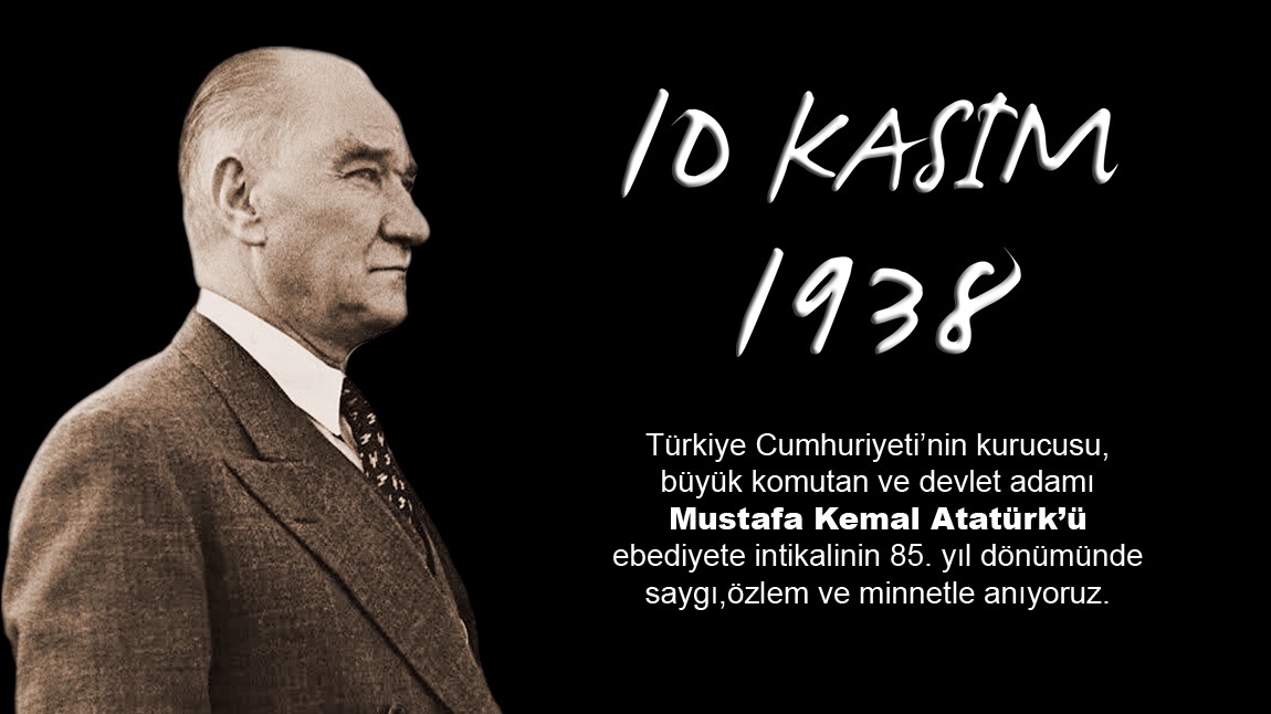 10 Kasım Atatürk'ü Anma Günü Programı Yapıldı.